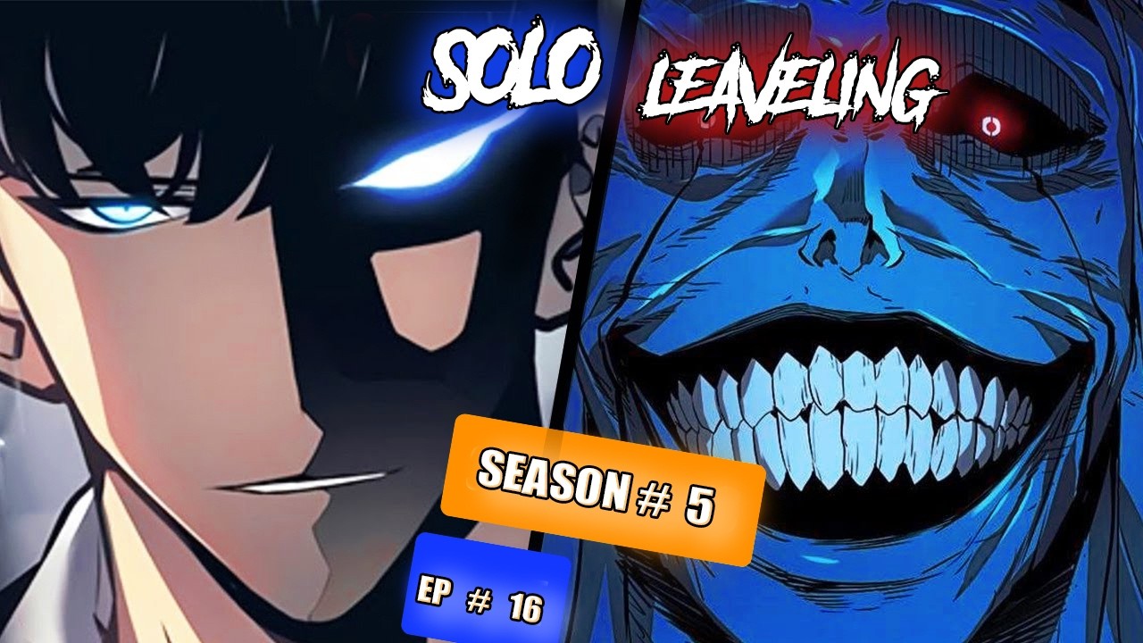 Solo Leveling Season 5 Episode 16 | Solo Leveling Series | Ch. 238-240