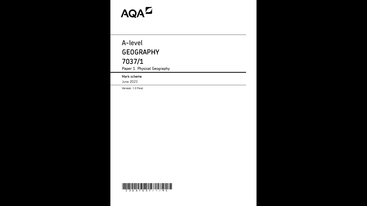 AQA A Level Geography Paper 1 June 2023 Mark Scheme 7037 1 Physical Geography