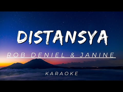 DISTANSYA - Rob Deniel & Janine | KARAOKE VERSION