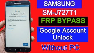 Samsung Galaxy J7 Prime (SM-J727T1) FRP Bypass | Google Account Unlock Without PC Android 8.1