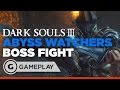 Devastating Abyss Watchers  - Dark Souls III Gameplay