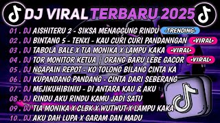 Download lagu DJ TIKTOK TERBARU 2025🎵DJ AISHITERU 2 - SIKSA MENANGGUNG RINDU🎵DJ BINTANG 5 TENXI - KAU CURI CURI mp3 Download lagu DJ TIKTOK TERBARU 2025🎵DJ AISHITERU 2 - SIKSA MENANGGUNG RINDU🎵DJ BINTANG 5 TENXI - KAU CURI CURI mp3