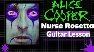 Nurse Rozetta Alice Cooper Guitar Lesson - Riffs/Chords/Solo