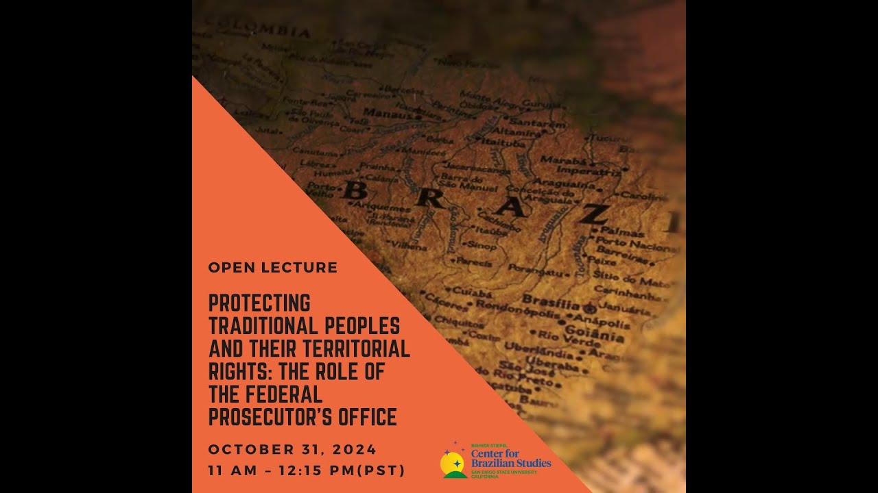 Protecting Traditional Peoples and Territorial Rights: The Role of the Federal Prosecutor’s Office