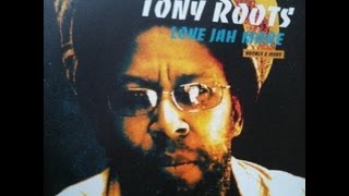 Tony Roots - Roar Inna Babylon + Roaring Version (Dokrasta Sélection)