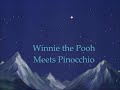 Winnie The Pooh Meets Pinocchio Trailer
