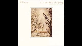 Bill Evans - You Must Believe In Spring(1977)