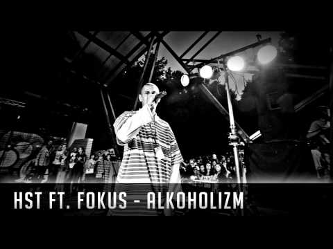 HST ft. Fokus - alkoholizm