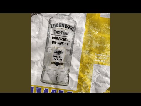 Zubrowka Tag Team (feat. Stacks102, Duke102)