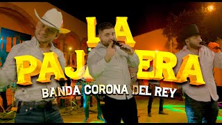 La Pajarera (En Vivo) - Banda Corona Del Rey