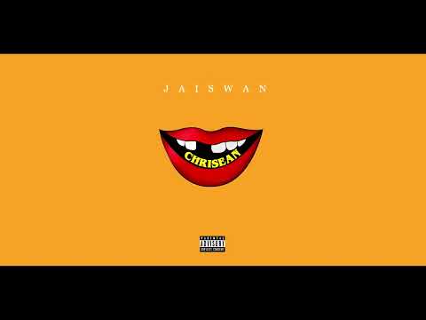 Jaiswan - Chrisean (Official Audio)