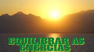 Musica para meditar e equilibrar as energias