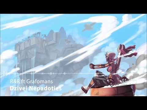 R&R ft Grafomans - Dzivei Nepadoties