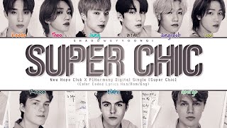 Download lagu New Hope Club X P1Harmony - 'Super Chic' Lyrics (Color Coded Han/Rom/Eng) | ShadowByYoongi mp3