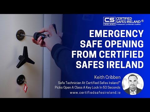 Safe Opening And Lock Picking Services - Certified Safes Ireland™