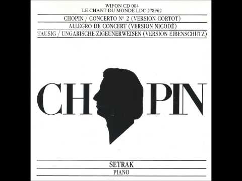 SETRAK plays CHOPIN (Orch. NICODE) Allegro de Concert Op.46 (1989)