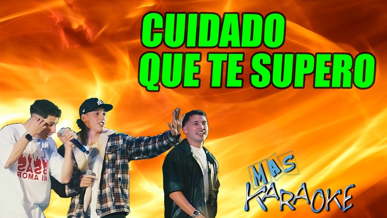 Cuidado Que Te Supero