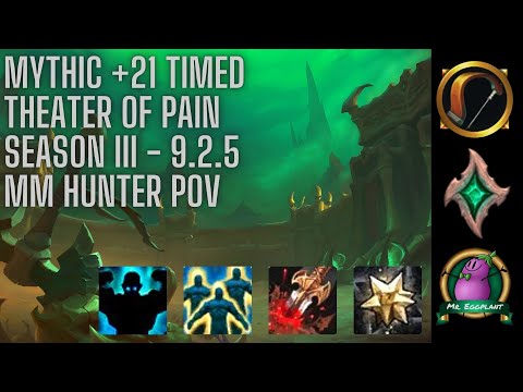 M+21 Theater of Pain Timed | Necrolord MM Hunter POV | World of Warcraft 9.2.5