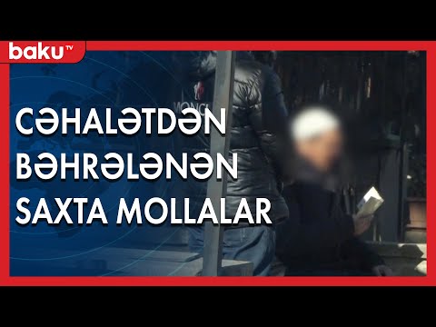 " Qurani - Kərim "in oxunma qaydalarına əməl etməyən mollalar - BAKU TV