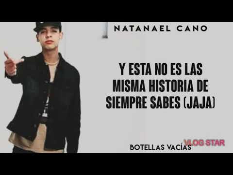 NATANAEL CANO BOTELLAS VACÍAS VIDEO OFICIAL