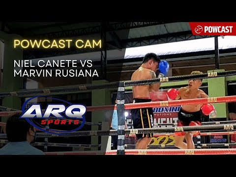 Niel Canete vs Marvin Rusiana Boxing Full Fight | ARQ SPORTS | ENGKWENTRO DOS | Powcast Cam