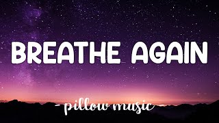 Breathe Again - Toni Braxton (Lyrics) 🎵