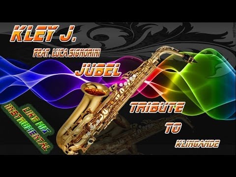 Kley J. Feat. Luca Signorini - Jubel Like Mix Instrumental Tribute To Klingande