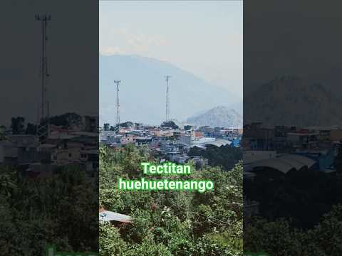 tectitan huehuetenango