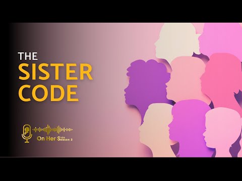 On Her Side | S2 Ep1 - The Sister Code