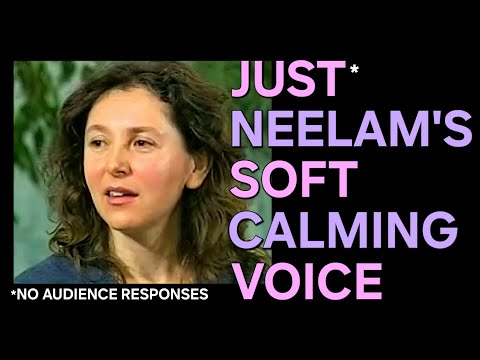 Neelam's Soft-Spoken Voice Will Lull You To Sleep | Unintentional ASMR | Tenderness Is the Way (DVD)