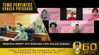 Download lagu Webinar Persit KCK Bersama YKPI Dalam Rangka Temu Penyintas Kanker Seluruh Indonesia ke-5 2021 mp3