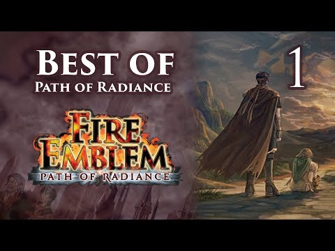 Fire Emblem, Best of Path of Radiance, Maniac Mode: Parts 1-15
