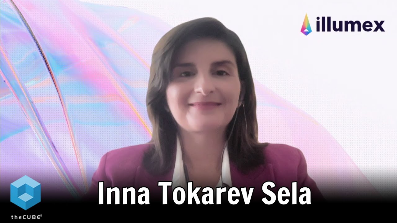 Inna Tokarev Sela, illumex.ai | Supercloud 7