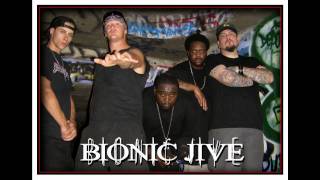 Bionic Jive - Better Man