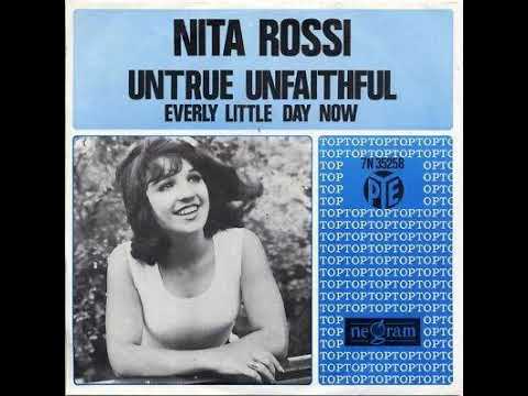 Nita Rossi  : Untrue, Unfaithful (That Was You)