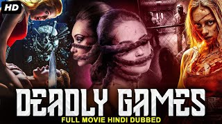 DEADLY GAMES - Hollywood Horror Movie Hindi Dubbed