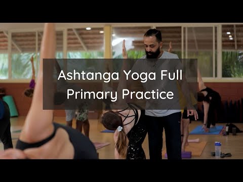 Ashtanga Yoga Full Primary Series - Complete Practice