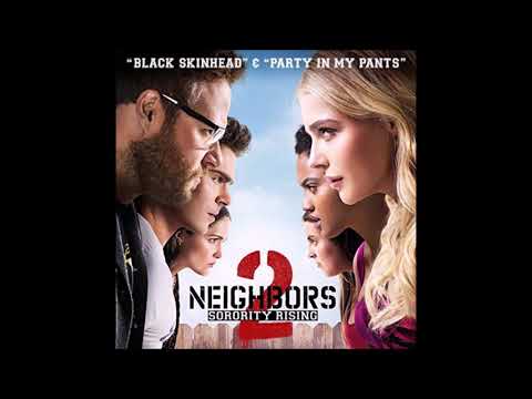 Neighbors 2: Sorority Rising Soundtrack 10. Too Original - Major Lazer Feat. Jovi Rockwell