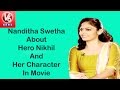 Actress Nanditha Swetha About Nikhil And Her Character In Movie V6 News