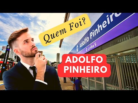 RUAS DE SÃO PAULO: QUEM FOI ADOLFO PINHEIRO?