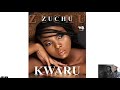 Zuchu Kwaru Official Audio