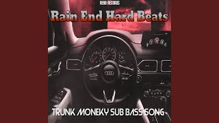 Download lagu Trunk Monkey SUB Bass Song mp3