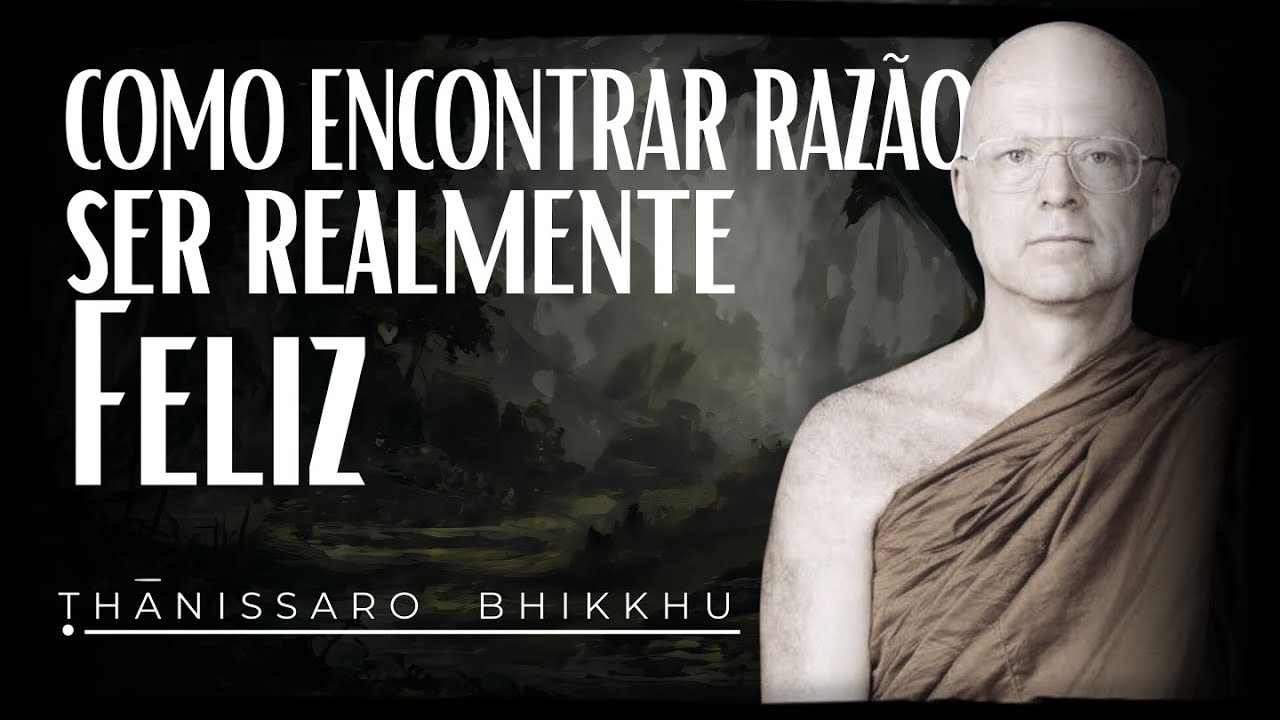 Você Tem Olhado Para a Vitória? - Ṭhānissaro Bhikkhu