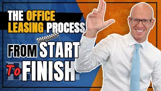 The Office Leasing Process From Start to Finish