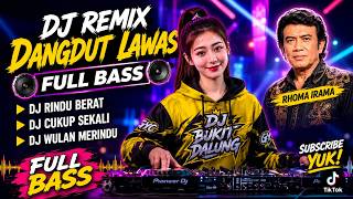 Download lagu DJ REMIX DANGDUT LAWAS FULL BASS | DJ RINDU BERAT, CUKUP SEKALI, WULAN MERINDU | ALBUM RHOMA IRAMA mp3 Download lagu DJ REMIX DANGDUT LAWAS FULL BASS | DJ RINDU BERAT, CUKUP SEKALI, WULAN MERINDU | ALBUM RHOMA IRAMA mp3