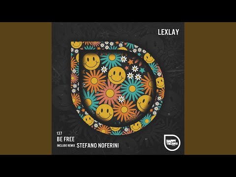 Be Free (Stefano Noferini Remix)