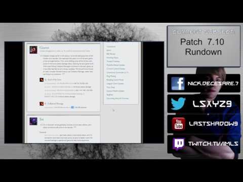 Patch 7.10 Rundown