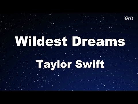 Wildest Dreams - Taylor Swift Karaoke【With Guide Melody】