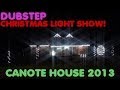 Christmas Light Show 2013 Canote House Dubstep Christmas