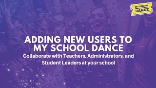 Adding Users to My School Dance